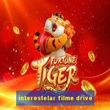 interestelar filme drive